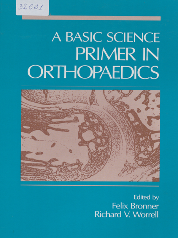 A basic science primer in orthopaedics