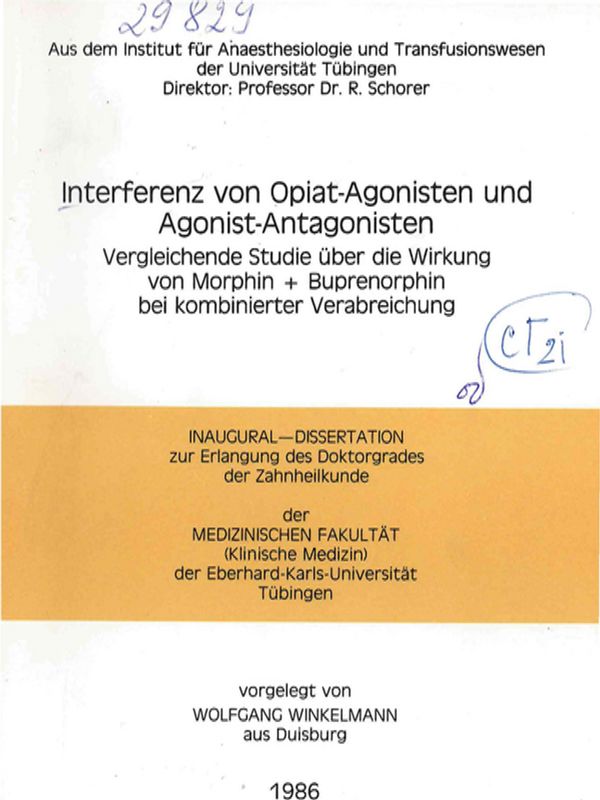 Interferenz von Opiat-Agonisten und Agonist-Antagonisten : Vergleichende Studie uber die Wirkung von Morphin + Buprenorphin bei kombinierter Verabreichung