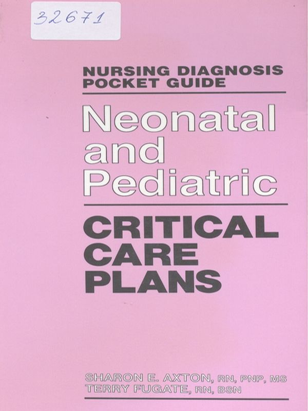 Neonatal and pediatric critical care plans