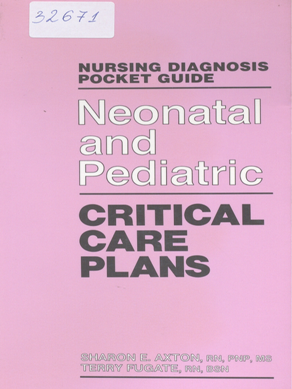Neonatal and pediatric critical care plans
