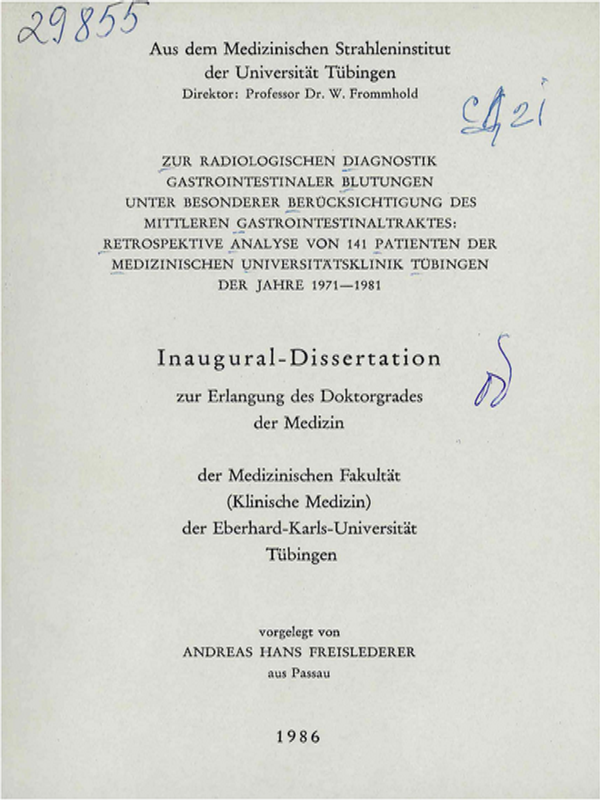 Zur radiologischen Diagnostik gastrointestinaler Blutungen unter besonderer Berucksichtigung des mittleren Gastrointestinaltraktes : Retrospektive Analyse von 141 Patienten der medizinischen Universitatsklinik Tubingen der Jahre 1971-1981