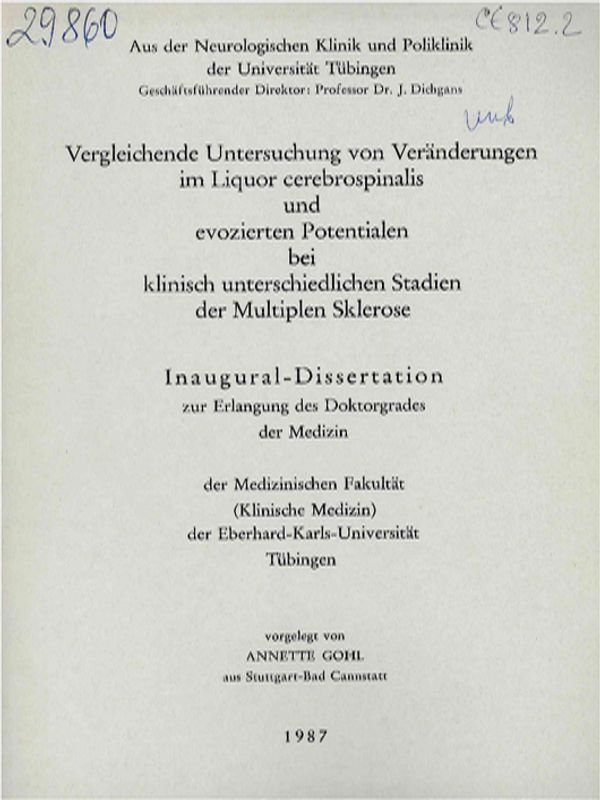Vergleichende Untersuchung von Veranderungen im Liquor cerebrospinalis und evozierten Potentialen bei klinisch unterschiedlichen Stadien der Multiplen Sklerose