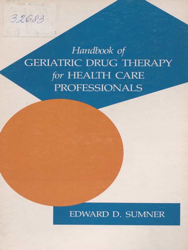 Handbook of geriatric drug therapy for health care professionals