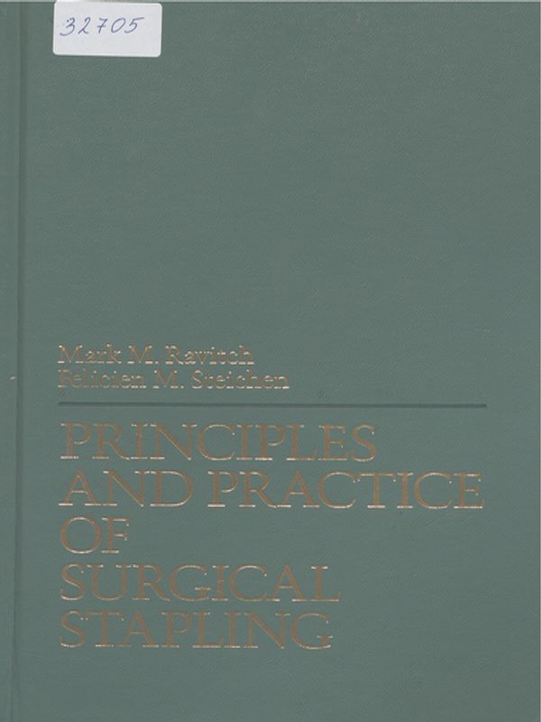 Principles and practice of surgical stapling
