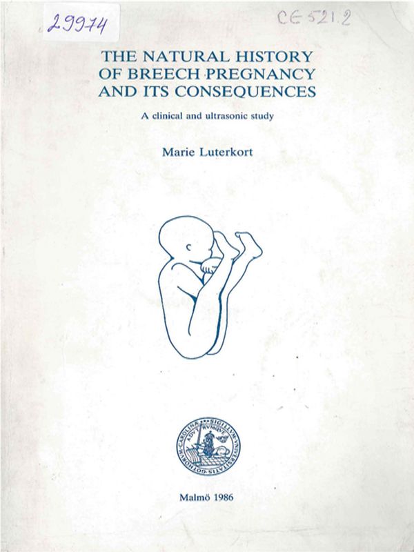 The natural history of breech pregnancy and its consequences