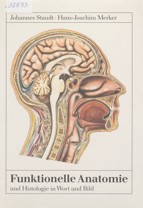 Funktionelle Anatomie und Histologie in Text und Bild