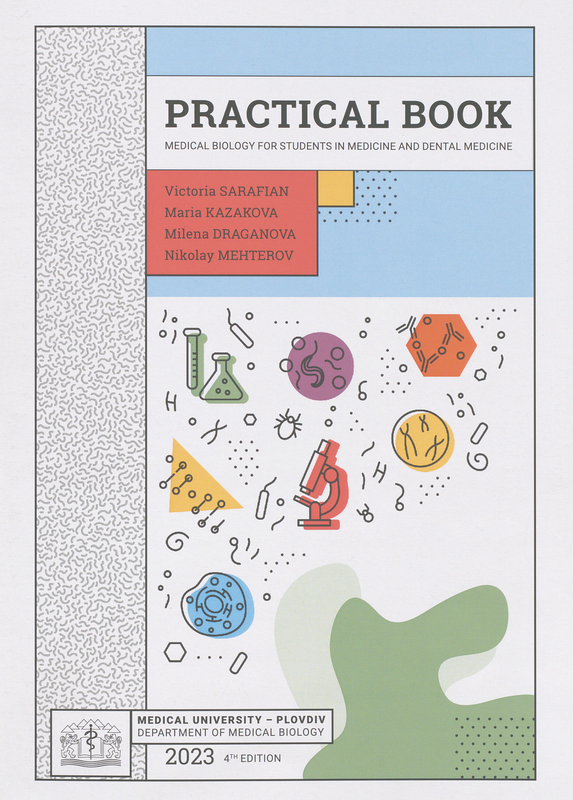 Practical book medical biology for students in medicine and dental medicine