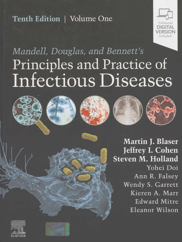 Mandell, Douglas, and Bennett`s principles and practice of infectious diseases