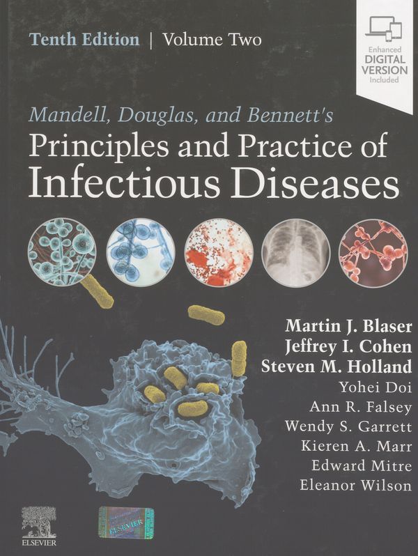 Mandell, Douglas, and Bennett`s principles and practice of infectious diseases