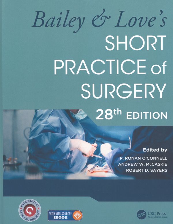 Bailey & Love`s short practice in surgery