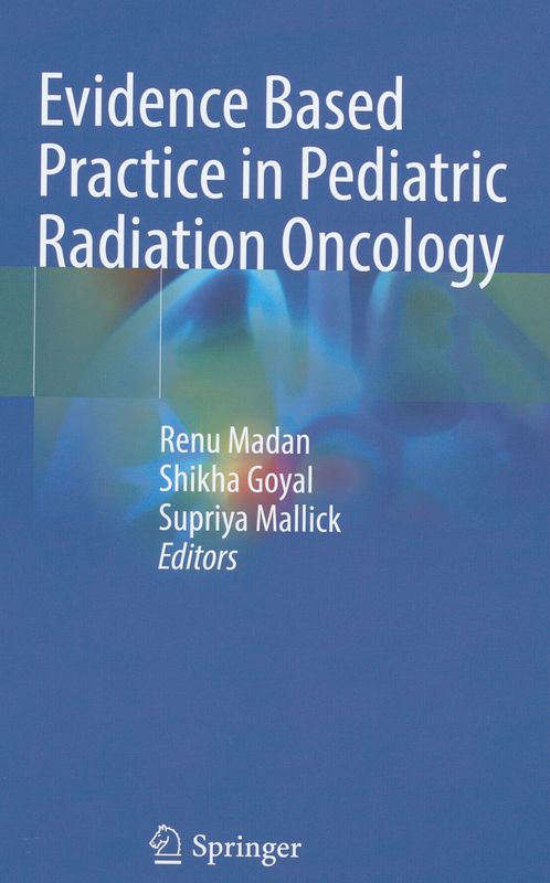 Evidence based practice in pediatric radiation oncology