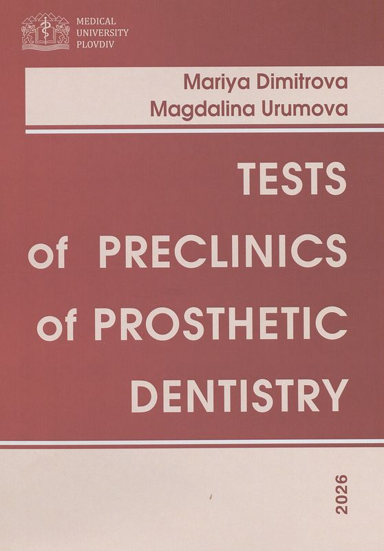 Tests of preclinics of prosthetic dentistry