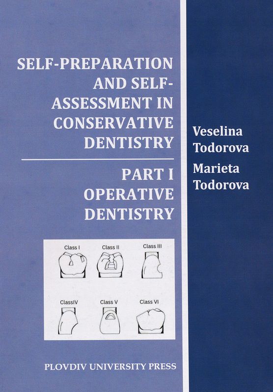Self-preparation and self-assessment in conservative dentistry